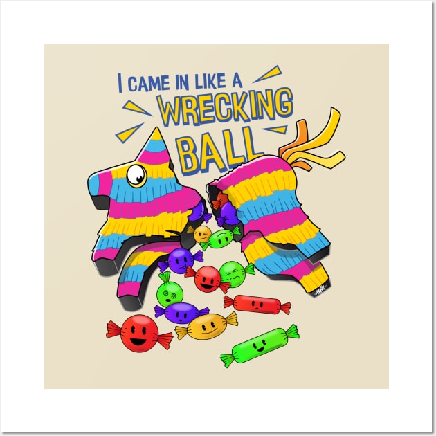 Piñata smash! Wrecking ball Wall Art by madebystfn